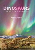 Dinosaurs under the Aurora (eBook, ePUB)