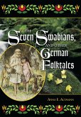 The Seven Swabians, and Other German Folktales (eBook, PDF)