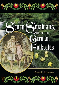 The Seven Swabians, and Other German Folktales (eBook, PDF) - Altmann, Anna E.