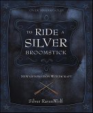 To Ride a Silver Broomstick (eBook, ePUB)