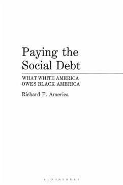 Paying the Social Debt (eBook, PDF) - America, Richard F.