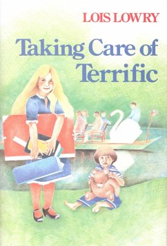 Taking Care of Terrific (eBook, ePUB) - Lowry, Lois