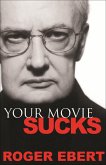 Your Movie Sucks (eBook, ePUB)