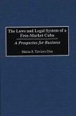The Laws and Legal System of a Free-Market Cuba (eBook, PDF)