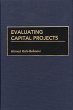 Evaluating Capital Projects (eBook, PDF) - Bild 1