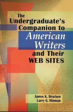 Cover The Undergraduate's Companion to American Writers and Their Web Sites (eBook, PDF)