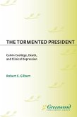 The Tormented President (eBook, PDF)