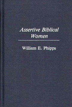 Assertive Biblical Women (eBook, PDF) - Phipps, William