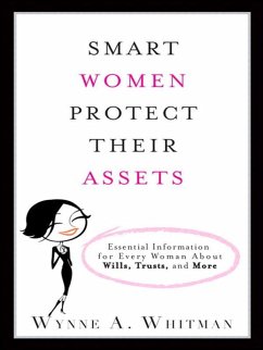 Smart Women Protect Their Assets (eBook, ePUB) - Whitman, Wynne