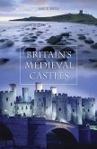Britain's Medieval Castles (eBook, PDF)