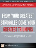 From Your Greatest Struggles Come Your Greatest Triumphs (eBook, ePUB)