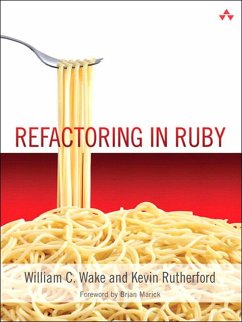 Refactoring in Ruby (eBook, ePUB) - Wake, William; Rutherford, Kevin
