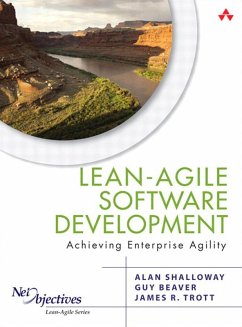 Lean-Agile Software Development (eBook, PDF) - Shalloway, Alan; Beaver, Guy; Trott, James R.