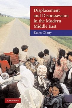 Displacement and Dispossession in the Modern Middle East (eBook, ePUB) - Chatty, Dawn
