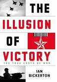 Illusion Of Victory (eBook, ePUB)