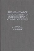 The Meaning of Relationship in Interpersonal Communication (eBook, PDF)