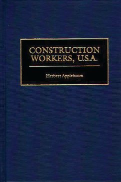 Construction Workers, U.S.A. (eBook, PDF) - Applebaum, Herbert