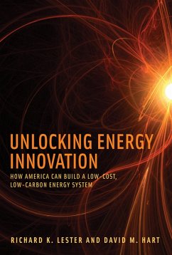 Unlocking Energy Innovation (eBook, ePUB) - Lester, Richard K.; Hart, David M.