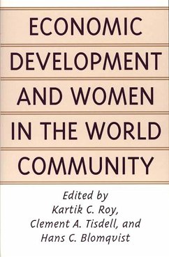 Economic Development and Women in the World Community (eBook, PDF) - Blomqvist, Hans C.; Roy, Kartik; Tisdell, Clement A.