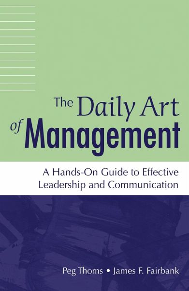 The Daily Art of Management (eBook, PDF) The Daily Art of Management (eBook, PDF)