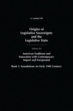 Origins of Legislative Sovereignty and the Legislative State (eBook, PDF) - Fell, A. London