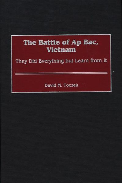 The Battle of Ap Bac, Vietnam (eBook, PDF)