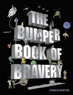 The Bumper Book of Bravery (eBook, ePUB) - Norton, Charlie