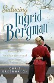 Seducing Ingrid Bergman (eBook, ePUB)