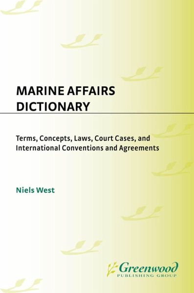 Marine Affairs Dictionary (eBook, PDF) Marine Affairs Dictionary (eBook, PDF)