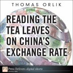 Reading the Tea Leaves on China's Exchange Rate (eBook, ePUB)
