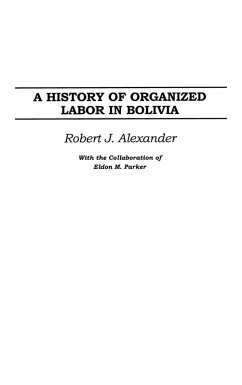 Cover A History of Organized Labor in Bolivia (eBook, PDF)