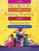 The BIG Book of Reading, Rhyming, and Resources (eBook, PDF)