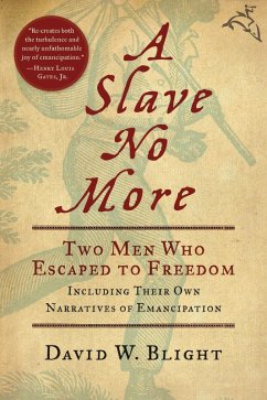 A Slave No More (eBook, ePUB) - Blight, David W.