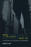 When the Lights Went Out (eBook, ePUB)