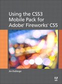 Using the CSS3 Mobile Pack for Adobe Fireworks CS5 (eBook, ePUB)