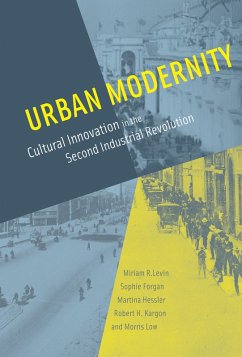 Urban Modernity (eBook, ePUB) - Levin, Miriam R.; Forgan, Sophie; Hessler, Martina; Kargon, Robert H.; Low, Morris