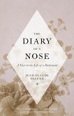 The Diary of a Nose (eBook, ePUB)