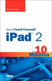 Sams Teach Yourself iPad 2 in 10 Minutes (eBook, ePUB)