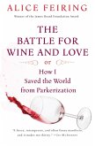 The Battle for Wine and Love (eBook, ePUB)