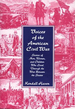 Voices of the American Civil War (eBook, PDF) - Haven, Kendall