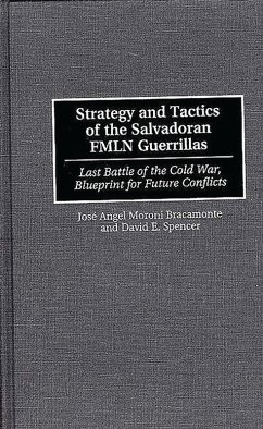 Cover Strategy and Tactics of the Salvadoran FMLN Guerrillas (eBook, PDF)