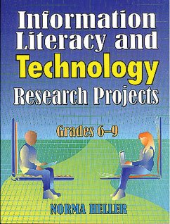 Information Literacy and Technology Research Projects (eBook, PDF) - Heller, Norma