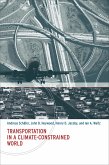 Transportation in a Climate-Constrained World (eBook, ePUB) Transportation in a Climate-Constrained World (eBook, ePUB)