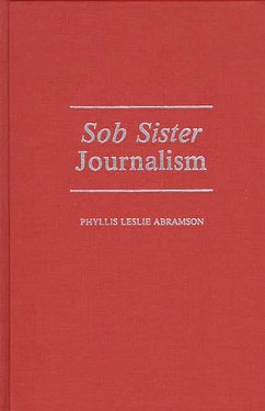 Sob Sister Journalism (eBook, PDF) - Abramson, Phyllis
