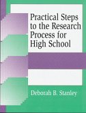 Practical Steps to the Research Process for High School (eBook, PDF)