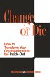 Change or Die (eBook, PDF) - Bild 1