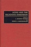 Aging and the Religious Dimension (eBook, PDF)