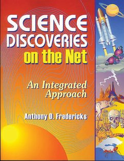 Science Discoveries on the Net (eBook, PDF) - Fredericks, Anthony D.