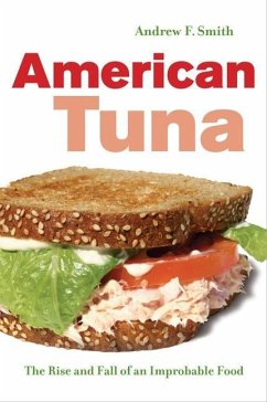 American Tuna (eBook, ePUB) - Smith, Andrew F.