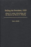 Selling the President, 1920 (eBook, PDF)